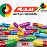 Pílulas antirracismo: campanha da CUT reforça luta contra o racismo