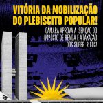 VITÓRIA DO POVO! CÂMARA APROVA A TAXAÇÃO DOS SUPER-RICOS!